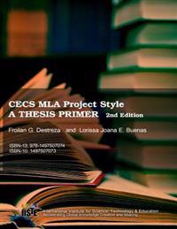 CECS MLA Project Style: A THESIS PRIMER 2nd edition