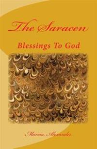 Kirjan kansi "The Saracen: Blessings to God"