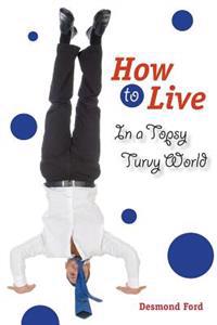 Kirjan kansi "How to Live in a Topsy Turvy World"