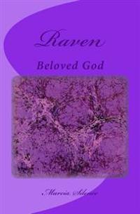 Raven: Beloved God