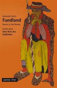 Fundland: Vom Reiz des Endlichen