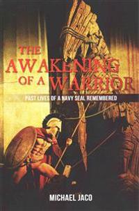 The Awakening of a Warrior