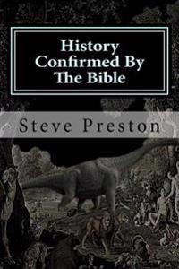History Confirmed by the Bible: More Unusual Than You Imagined