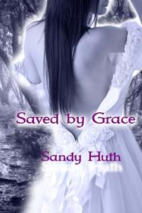 Saved by Grace
