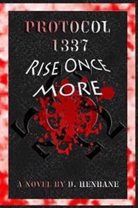 Protocol 1337: Rise Once More