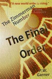 The Final Order: The Zimmerman Number
