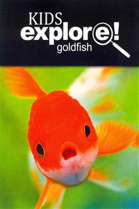 Gold fish - Kids Explore: Animal books nonfiction - books ages 5-6