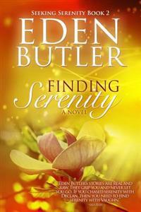 Finding Serenity: Seeking Serenity Book 2