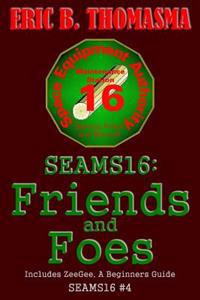 Seams16: Friends and Foes