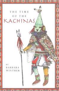 The Time of the Kachinas