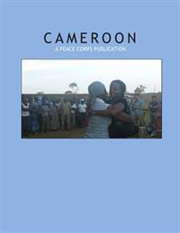 Cameroon: A Peace Corps Publication