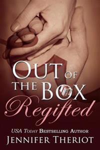 Out of The Box Regifted