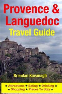 Provence & Languedoc Travel Guide