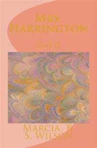 Mrs. Harrington: God