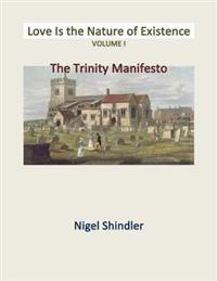 The Trinity Manifesto