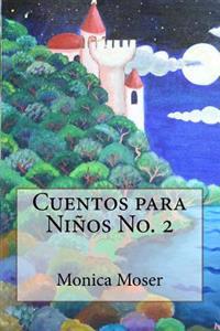 Cuentos para Ninos / Stories for Children