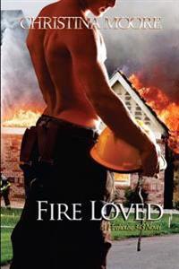 Fire Loved