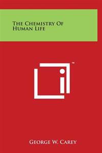 Kirjan kansi "The Chemistry of Human Life"