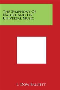 The Symphony Of Nature And Its Universal Music