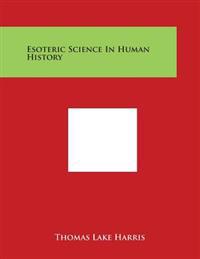 Esoteric Science in Human History