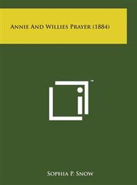 Annie and Willies Prayer (1884)