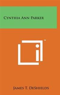 Kirjan kansi "Cynthia Ann Parker"