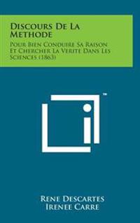 Bokomslag for "Discours de La Methode: Pour Bien Conduire Sa Raison Et Chercher La Verite Dans Les Sciences (1863)"