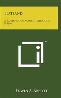 Flatland: A Romance of Many Dimensions (1884)