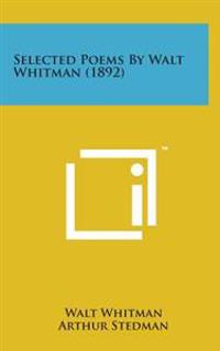 Bokomslag for "Selected Poems by Walt Whitman (1892)"