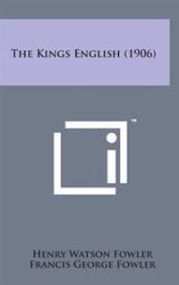 The Kings English (1906)