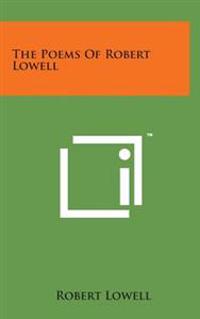 Bokomslag för "The Poems of Robert Lowell"