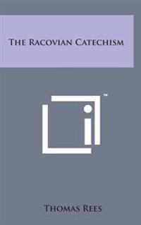 The Racovian Catechism