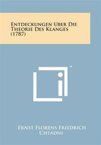 Entdeckungen Uber Die Theorie Des Klanges (1787)
