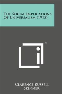 The Social Implications of Universalism (1915)