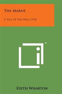 The Marne: A Tale of the War (1918)