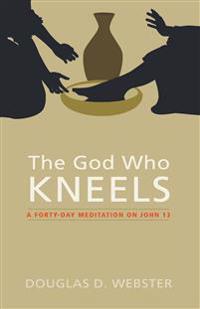 Bokomslag för "The God Who Kneels"