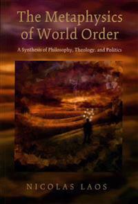 Bokomslag for "The Metaphysics of World Order"