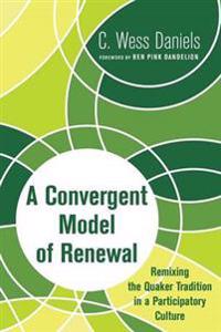 Bokomslag for "A Convergent Model of Renewal"