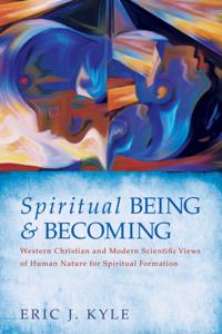 Spiritual Being & Becoming