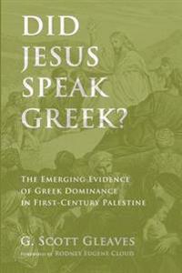 Did Jesus Speak Greek?