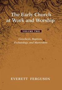 Bokomslag för "The Early Church at Work and Worship - Volume 2"