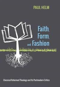 Faith, Form, and Fashion