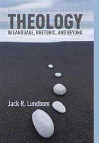 Bokomslag for "Theology in Language, Rhetoric, and Beyond"