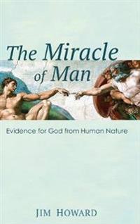 Bokomslag for "The Miracle of Man"
