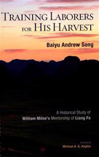 Bokomslag for "Training Laborers for His Harvest"