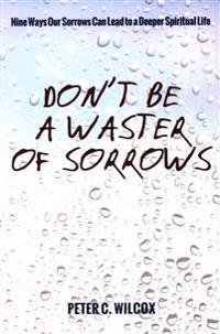 Bokomslag for "Don't Be a Waster of Sorrows"