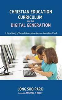 Bokomslag for "Christian Education Curriculum for the Digital Generation"