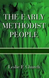 The Early Methodist People