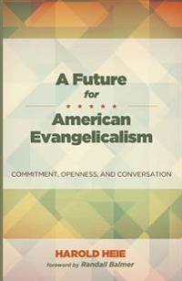 Bokomslag for "A Future for American Evangelicalism"