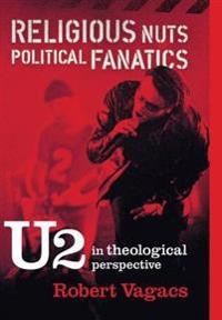 Religious Nuts, Political Fanatics
